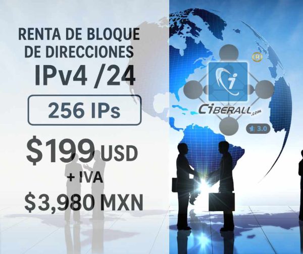 Renta de bloque de direcciones IPv4 /24 – $199 USD + IVA